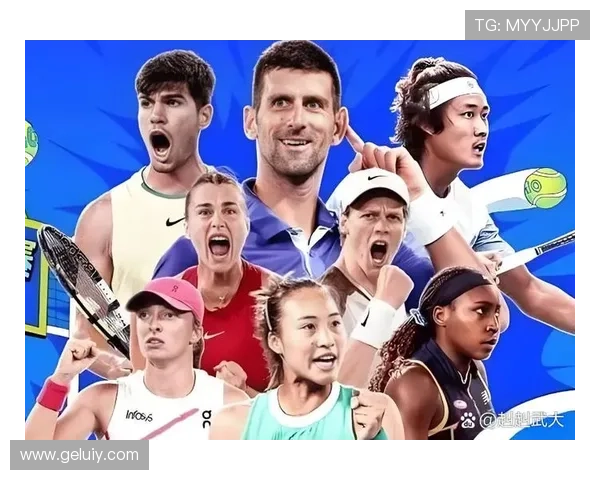网球世界新星崛起 2025赛季四大满贯精彩回顾与展望