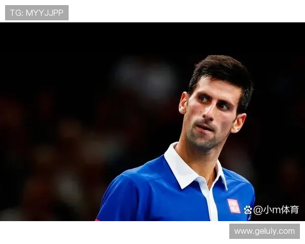 网球赛季激战正酣 纳达尔、德约科维奇纷纷晋级四强争夺冠军荣耀